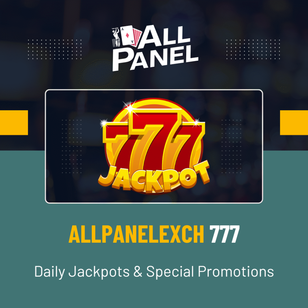 AllPanelExch 777 jackpots and special offers