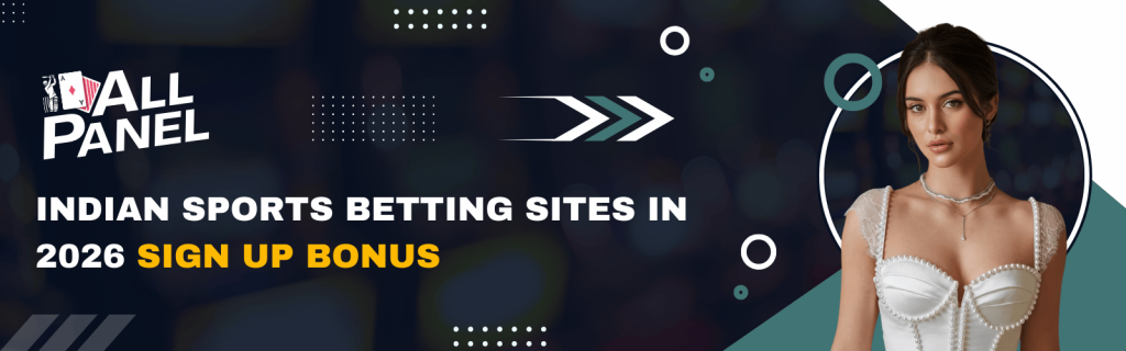 Indian sports betting sites 2026 offering sign up bonuses, free bets, and cricket betting promotions on secure online platforms.