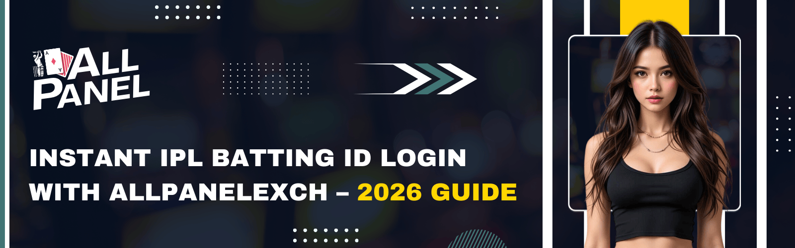 Instant IPL Batting ID Login with AllPanelexch – 2026 Guide
