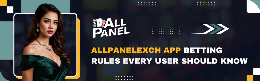 Allpanelexch App Betting