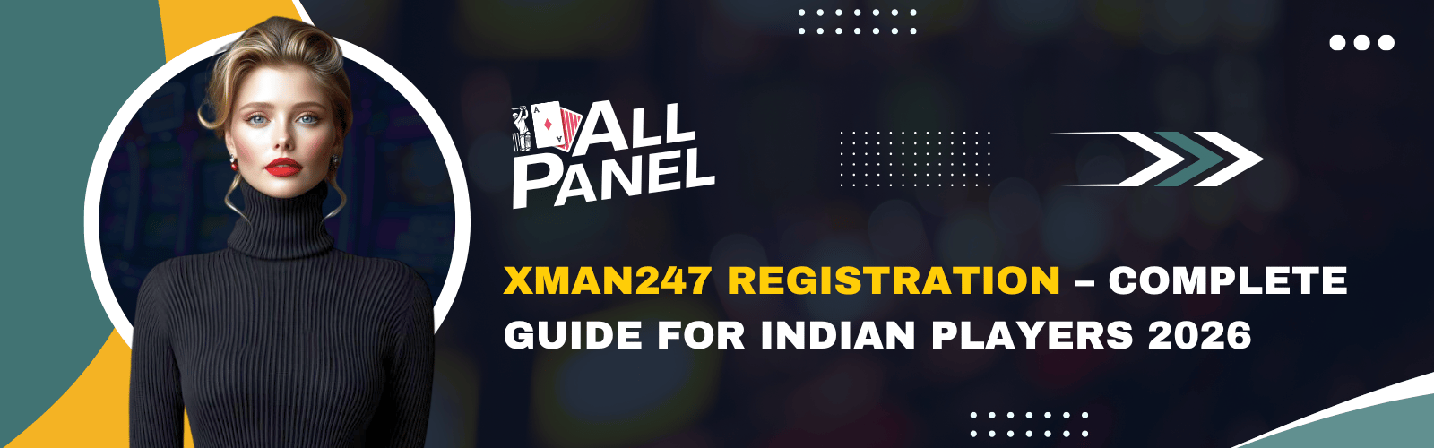 Xman247 Registration